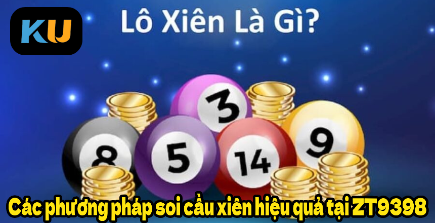 Các phương pháp soi cầu xiên hiệu quả tại ZT9398